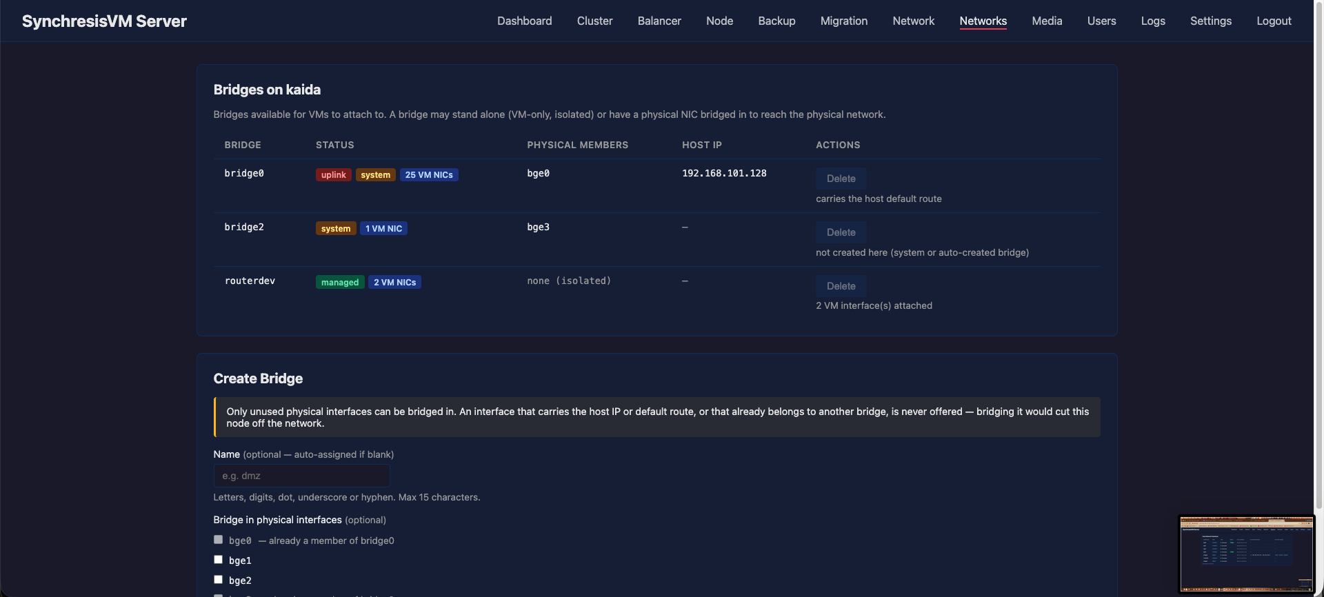 Bridges — Create and manage bridges without cutting the host off the network.