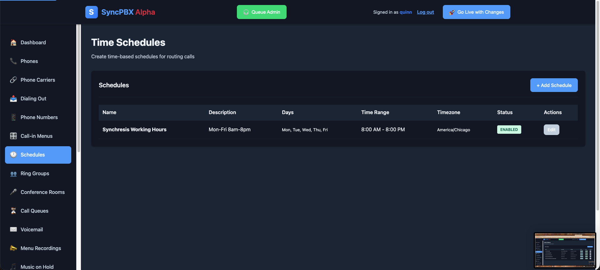 Schedules — Time-of-day and holiday schedules that switch routing automatically.